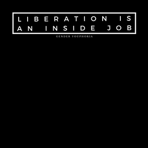 Liberation is an Inside Job | 100% Recycled Fabric T-Shirt